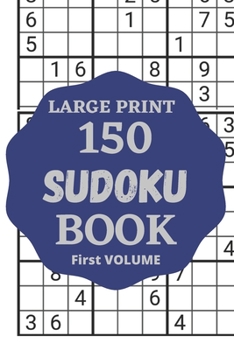 Large print 150 sudoku book / first volume: with their results. Insane level Sudoku for brain training, dimension: 6'' X 9'' inches, 150 insane, ... level adults. Time enjoying sudoku for adults