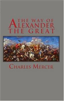 Paperback The Way of Alexander the Great Book