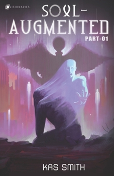 Paperback Soul-Augmented: Part 1 Book