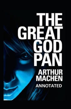 Paperback The Great God Pan Annotated Book