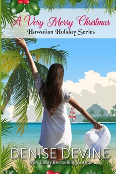 A Very Merry Christmas - Book #6 of the Hawaiian Holiday