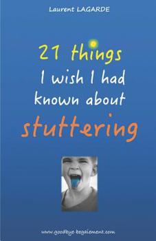 Paperback 21 things I wish I had known about stuttering Book