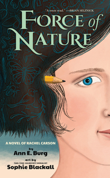 Hardcover Force of Nature: A Novel of Rachel Carson Book