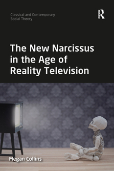 Paperback The New Narcissus in the Age of Reality Television Book