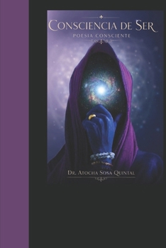 Paperback Consciencia de Ser: Poesía Consciente [Spanish] Book