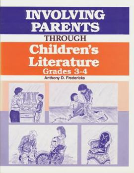 Paperback Involving Parents Through Children's Literature: Grades 3-4 Book