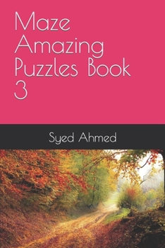 Paperback Maze Amazing Puzzles Book 3 Book