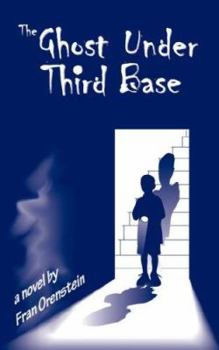 Paperback The Ghost Under Third Base Book