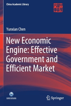 Paperback New Economic Engine: Effective Government and Efficient Market Book