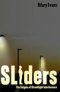 Paperback Sliders: The Enigma of Streetlight Interference Book
