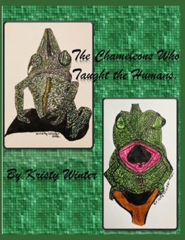 Paperback The Chameleons Who Taught the Humans. Book