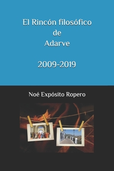 Paperback El Rincón Filosófico de Adarve 2009-2019 [Spanish] Book