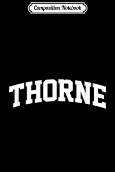 Paperback Composition Notebook: Thorne Vintage Sports Team Arch Journal/Notebook Blank Lined Ruled 6x9 100 Pages Book