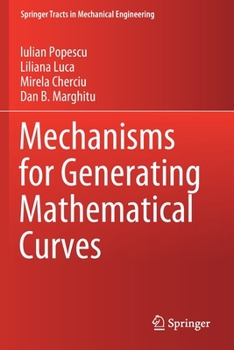 Paperback Mechanisms for Generating Mathematical Curves Book