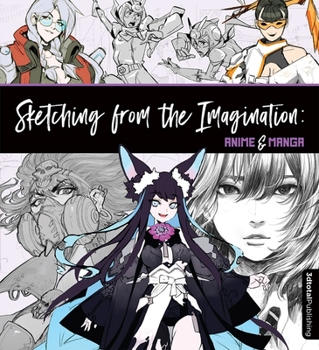 Paperback Sketching from the Imagination: Anime & Manga Book