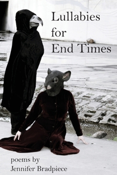 Paperback Lullabies for End Times Book