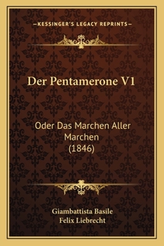 Paperback Der Pentamerone V1: Oder Das Marchen Aller Marchen (1846) [German] Book