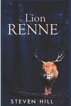 Le Lion Renne B0BPGKLGV7 Book Cover