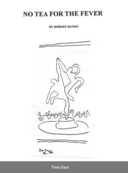 Hardcover No Tea For The Fever Book