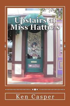 Paperback Upstairs at Miss Hattie's Book