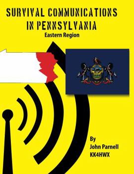 Paperback Survival Communications in Pennsylvania: Eastern Region Book