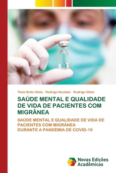 Paperback Saúde Mental E Qualidade de Vida de Pacientes Com Migrânea [Portuguese] Book