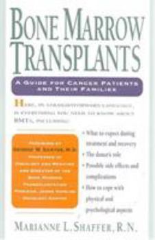 Paperback Bone Marrow Transplants: A Guide for Cancer Patients and Their Families Book