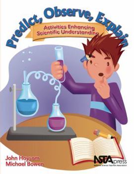 Paperback Predict, Observe, Explain: Activities Enhancing Scientific Understanding Book