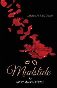 Paperback Mudslide: When It All Falls Down Book