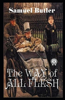 Paperback The Way of All Flesh Illustrated Book