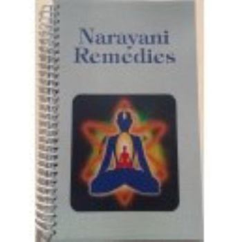 Narayani Remedies-A Condensed Guide