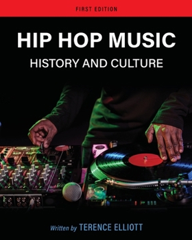 Paperback Hip Hop Music: History and Culture Book