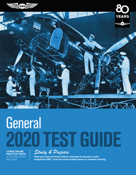 Paperback General Test Guide 2020: Pass Your Test and Know What Is Essential to Become a Safe, Competent Amt from the Most Trusted Source in Aviation Tra Book