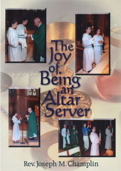 Paperback The Joy of Being an Altar Server Book