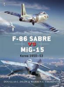 Paperback F-86 Sabre Vs Mig-15: Korea 1950-53 Book