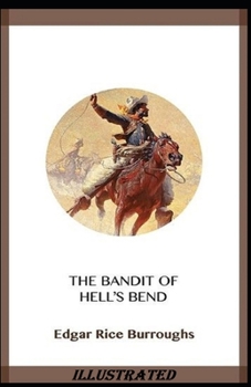 Paperback The Bandit of Hell's Bend Illustrated Book
