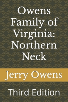 Paperback Owens Family of Virginia: Northern Neck: Third Edition Book