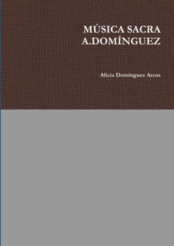 Paperback Música Sacra A.Domínguez [Spanish] Book