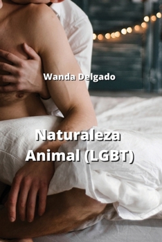 Paperback Naturaleza Animal (LGBT) [Spanish] Book
