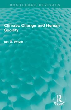 Paperback Climatic Change and Human Society Book