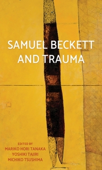 Paperback Samuel Beckett and Trauma Book