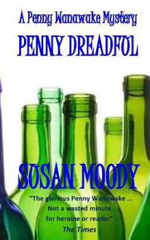 Penny Dreadful - Book #2 of the Penny Wanawake