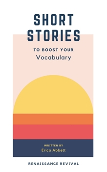 Paperback Short Stories to Boost Your Vocabulary: An SAT Prep Compendium Book