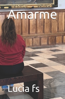 Amarme (Spanish Edition)