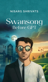 Hardcover Swansong Before GPT Book