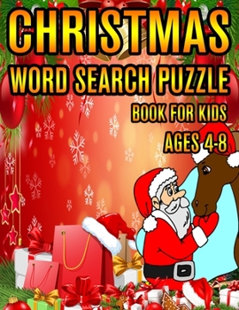 Christmas Word Search Puzzle Book For Kids Ages 4-8: Christmas Word Search Puzzle Book (Volume-1))