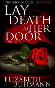 Paperback Lay Death at Her Door Book