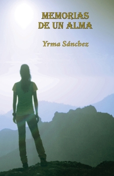 Paperback Memorias de un alma [Spanish] Book