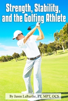 Paperback Strength, Stability, and the Golfing Athlete Book