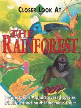 Library Binding Closer Look at: Rainforest, T Book